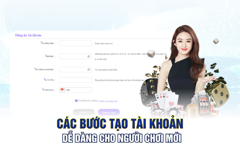 Các bước tạo tài khoản dễ dàng cho người chơi mới