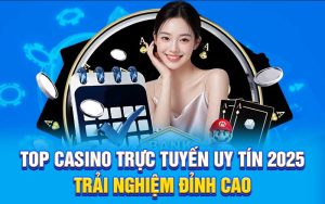 Casino trực tuyến uy tín