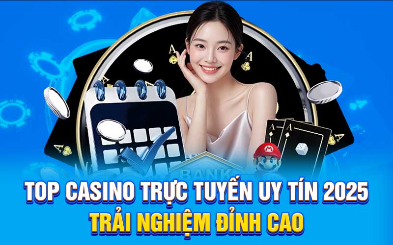 Casino trực tuyến uy tín