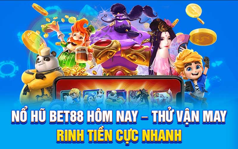 Nổ hũ bet88